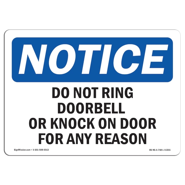 OSHA Sign, 18" H, 24" W, Rigid Plastic, Do Not Ring Doorbell Or Knock On Door For Sign, Landscape